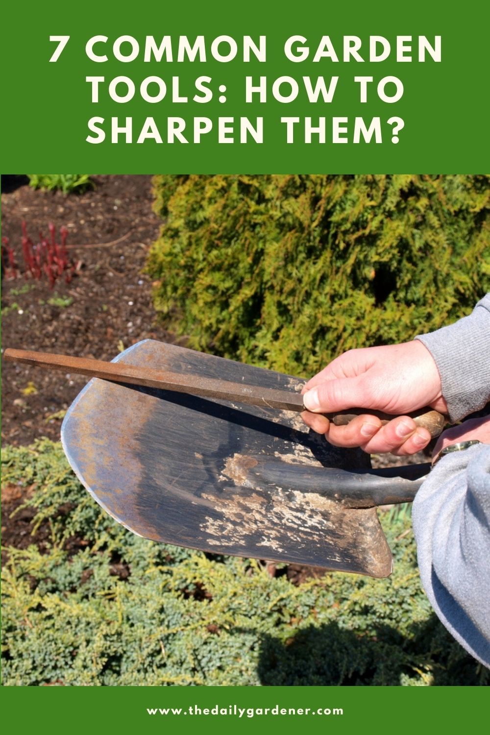 7 Common Garden Tools How to Sharpen them 2