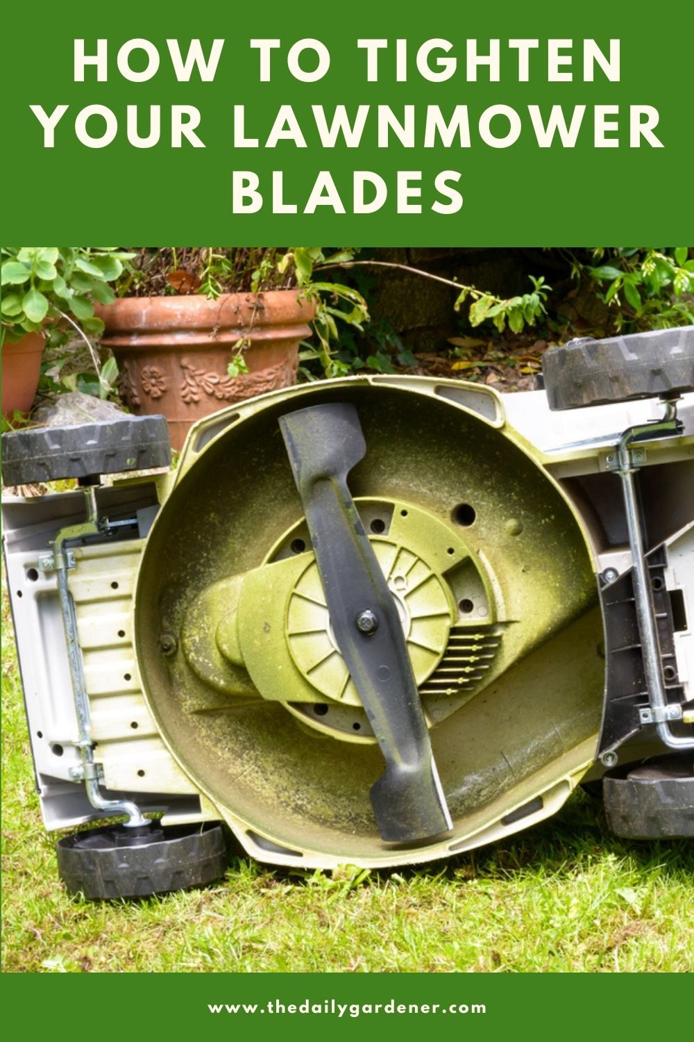 How To Tighten Your Lawnmower Blades 1